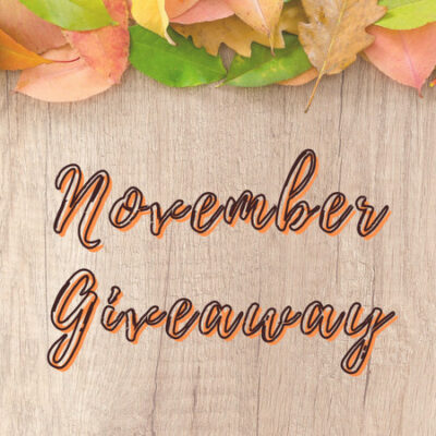 November Giveaway